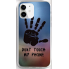 Coque Don't Touch My Phone